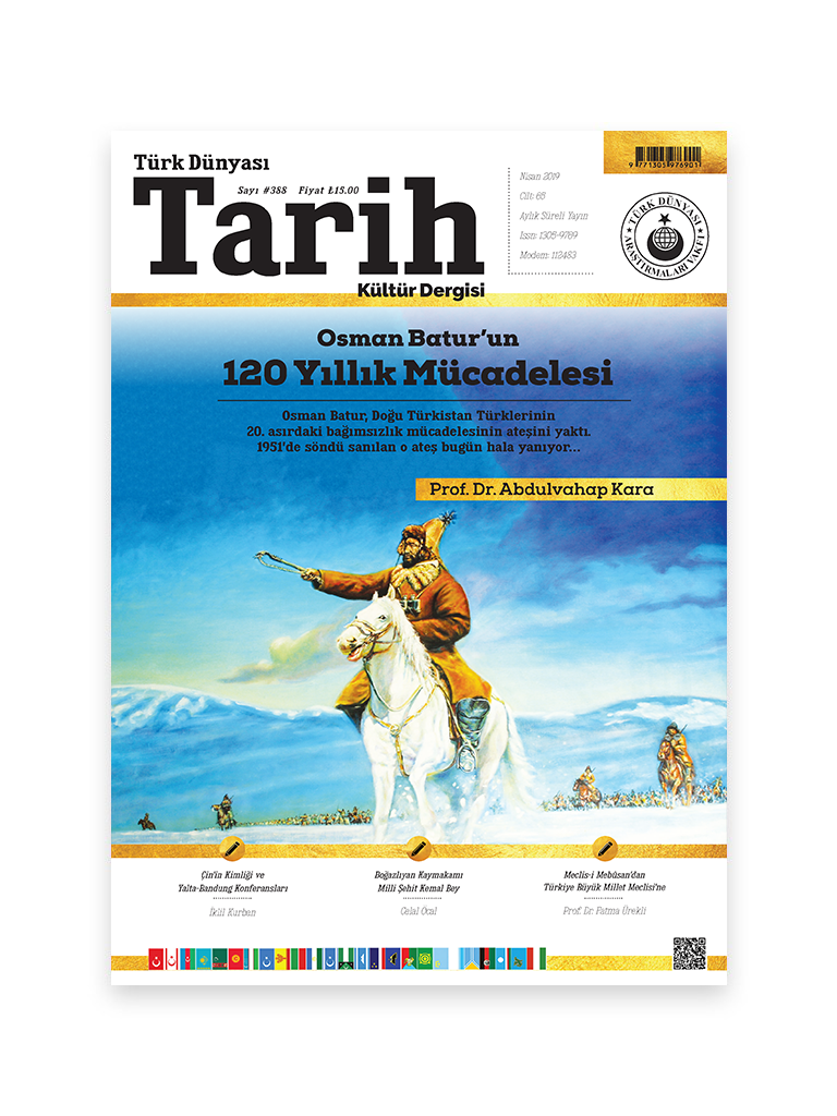 Türk Dünyası Tarih Kültür Dergisi <br><h3>Nisan 2019 - Sayı 388</h3> 1