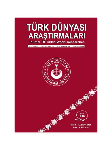 Türk Dünyası Araştırmaları Dergisi Mayıs / Haziran 2020 - Sayı 246